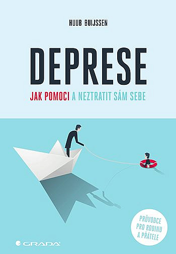 DEPRESE. JAK POMOCI A NEZTRATIT SÁM SEBE